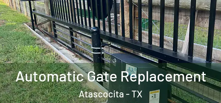 Automatic Gate Replacement Atascocita - TX