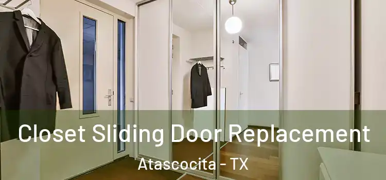 Closet Sliding Door Replacement Atascocita - TX