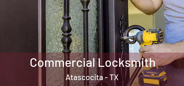 Commercial Locksmith Atascocita - TX