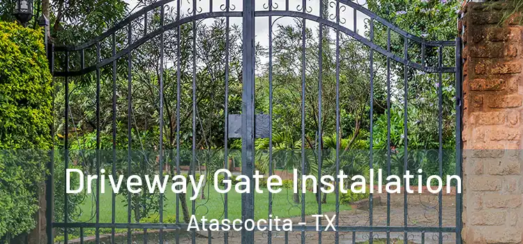 Driveway Gate Installation Atascocita - TX