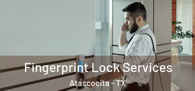 Fingerprint Lock Services Atascocita - TX