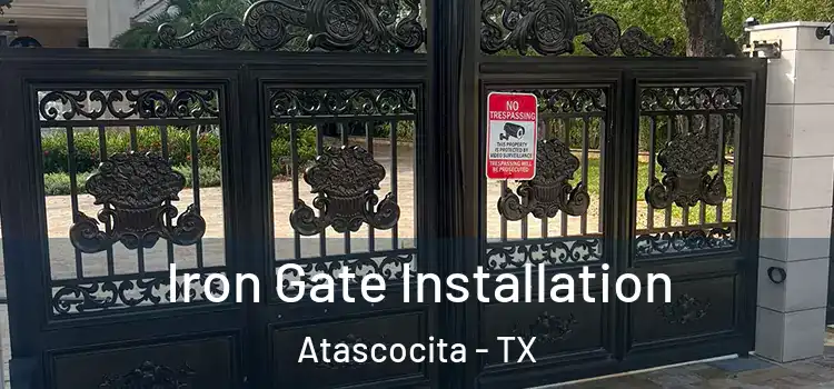 Iron Gate Installation Atascocita - TX
