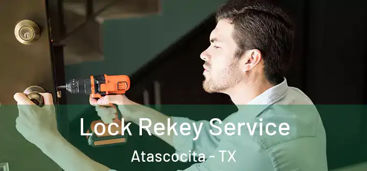Lock Rekey Service Atascocita - TX
