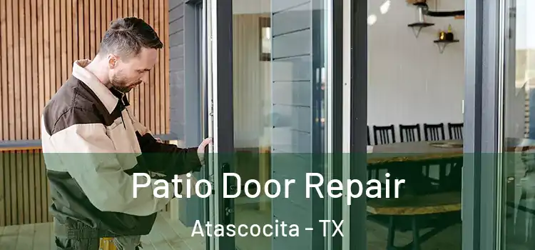 Patio Door Repair Atascocita - TX