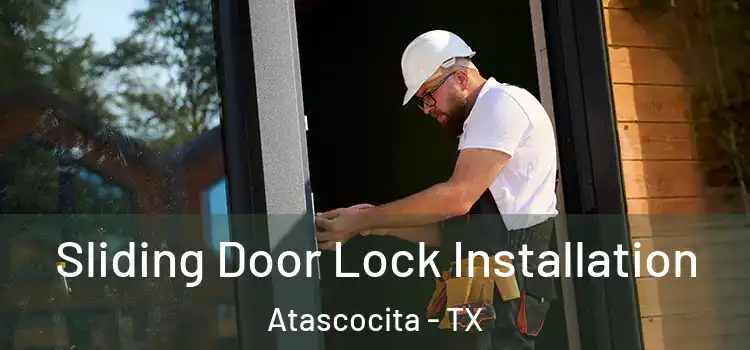 Sliding Door Lock Installation Atascocita - TX
